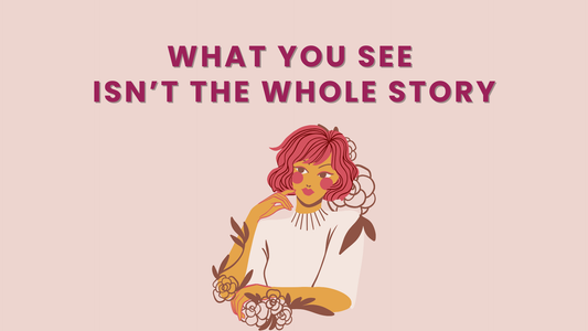 What You See Isn’t the Whole Story
