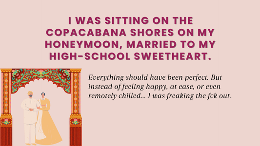 I Was Sitting On The Copacabana Shores On My Honeymoon, Married To My High-School Sweetheart.