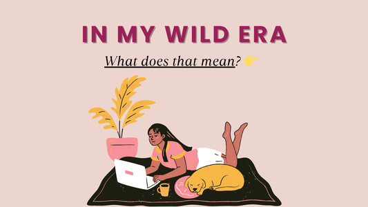 IN MY WILD ERA