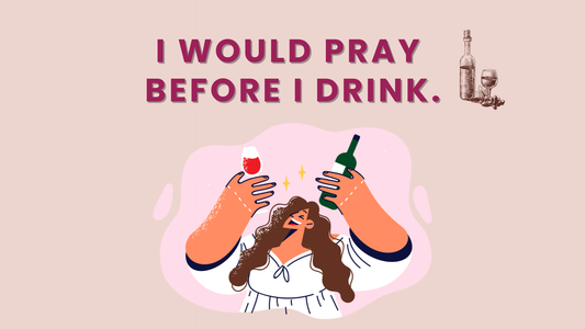 I WOULD PRAY BEFORE I DRINK 🍷