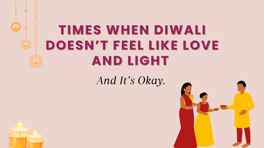 TIMES WHEN DIWALI DOESN’T FEEL LIKE LOVE AND LIGHT — AND IT’S OKAY. ✨