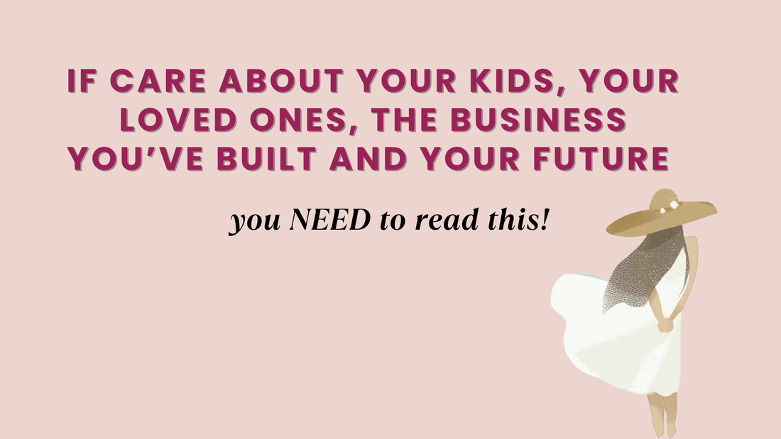IF YOU CARE ABOUT YOUR KIDS, YOUR LOVED ONES, THE BUSINESS YOU’VE BUILT AND YOUR FUTURE — YOU NEED TO READ THIS!