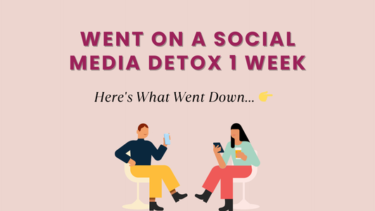 WENT ON A SOCIAL MEDIA DETOX 1 WEEK